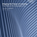 (PDF) WEF - Shaping The Future of Learning : The Role of AI in Education 4.0