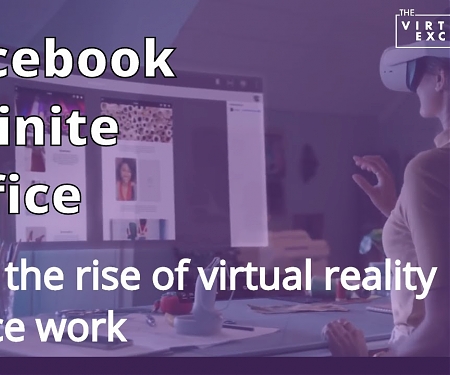 (Video) Facebook's Infinite Office is a Virtual Office Space for the WFH Crowd
