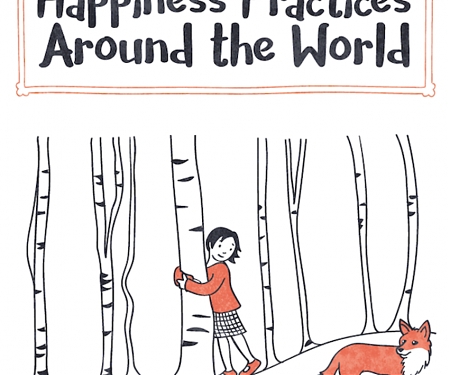 (Infographic) Happiness Practices Around The World
