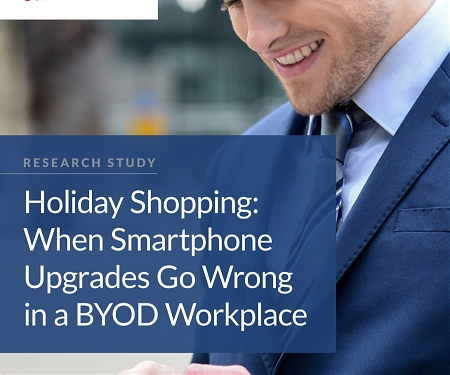 (PDF) Holiday Shopping : When Smartphone Upgrades Go Wrong in a BYOD Workplace