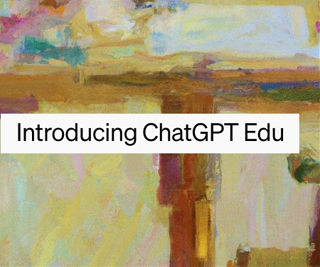 OpenAI's New ChatGPT Edu is for Universities