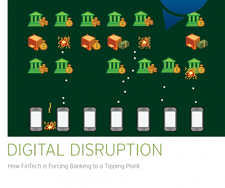 (PDF) Digital Disrpution : How FinTech is Forcing Banking to a Tipping Point