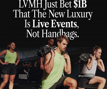 (M&A) LVMH Just Bet $1B That The New Luxury Is Live Events, Not Handbags
