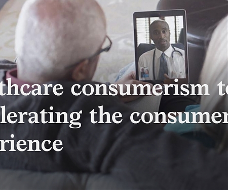 (PDF) Mckinsey - Healthcare Consumerism Today : Accelerating the Consumer Experience