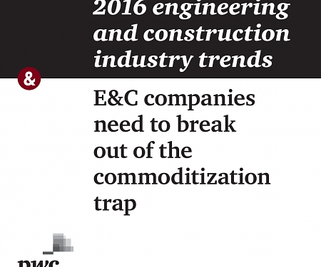 (PDF) PwC - 2016 Engineering and Construction Industry Trends