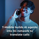 (Video) T-Mobile Builds Real-Time AI Translation Directly Into Its Network