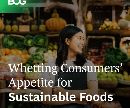 BCG - Whetting Consumers’ Appetite for Sustainable Foods