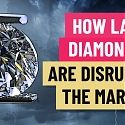 Diamonds Are Disrupted : The Natural Diamond Industry is Cracking Up