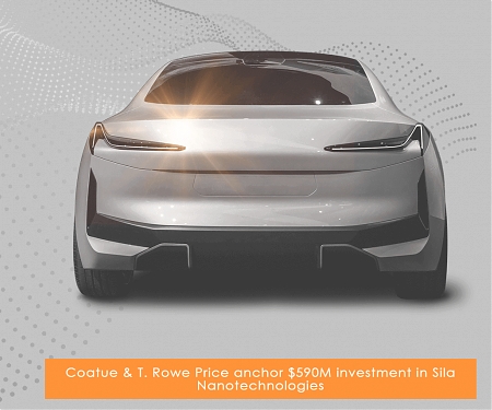 Sila Nanotechnologies Raises $590M to Fund Battery Materials Factory