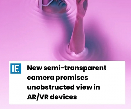 (Paper) New Semi-Transparent Camera Promises Unobstructed View in AR/VR Devices