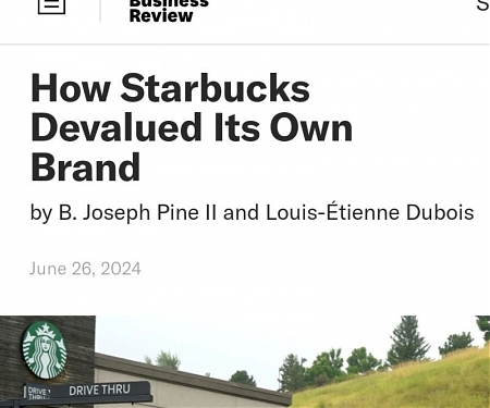 Harvard Business Review - How Starbucks Devalued Its Own Brand