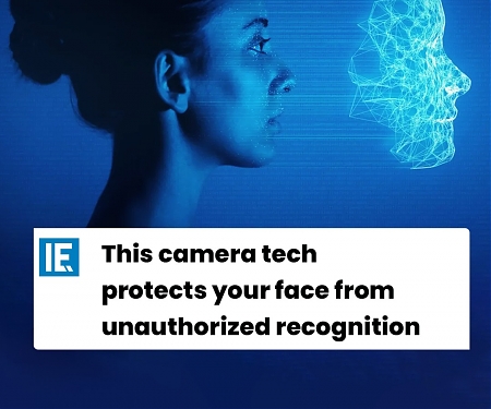 (Paper) This Camera Tech Protects Your Face from Unauthorized Recognition