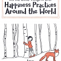 (Infographic) Happiness Practices Around The World