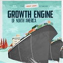(Infographic) The Great Lakes Economy : The Growth Engine of North America