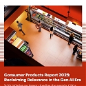 (PDF) Bain - Consumer Products Report 2025 : Reclaiming Relevance in the Gen AI Era