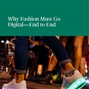(PDF) BCG - Why Fashion Must Go Digital - End to End