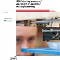 (PDF) PwC - 3D Printing Comes of Age in US Industrial Manufacturing