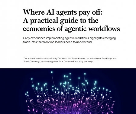 (PDF) Mckinsey - Where AI Agents Pay Off : A Practical Guide to the Economics of Agentic Workflow