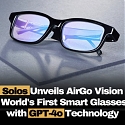 The New Solos AirGo Vision Have ChatGPT-4o