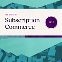 (PDF) State of Subscription Commerce Report 2022