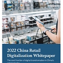 (PDF) Mckinsey - 2022 China Retail Digitalization Whitepaper