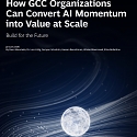 (PDF) BCG - How GCC Organizations Can Convert AI Momentum into Value at Scale