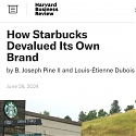 Harvard Business Review - How Starbucks Devalued Its Own Brand
